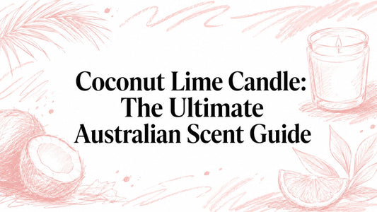 Coconut Lime Candle: The Ultimate Australian Scent Guide