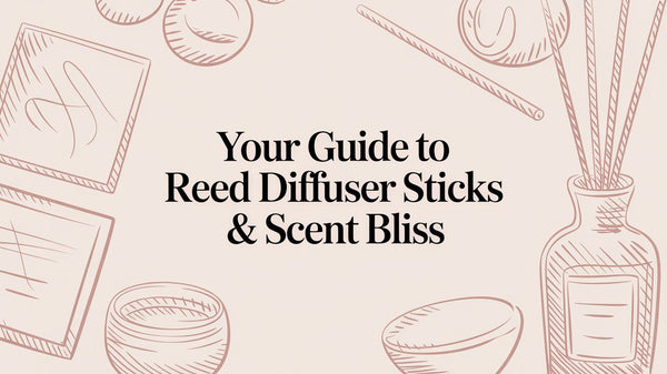 Your Guide to Reed Diffuser Sticks & Scent Bliss – Blushing Ivy Home ...