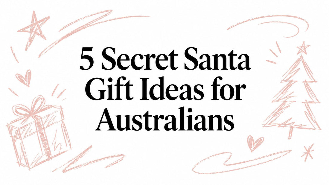 5 Secret Santa Gift Ideas for Australians