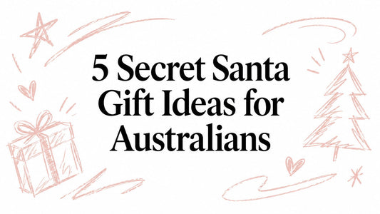 5 Secret Santa Gift Ideas for Australians