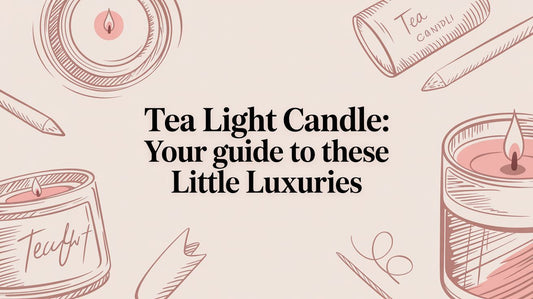 Tea Light Candle: Your Guide to These Little Luxuries