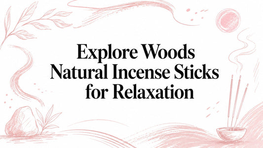 Explore Woods Natural Incense Sticks for Relaxation
